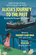 Alicia's Journey to the Past: Revisiting the Komagata Maru Incident