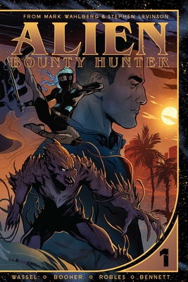 Alien Bounty Hunter, Vol. 1 - Wassel, Adrian, and Levinson, Stephen (Creator), and Booher, David M