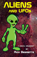 Aliens and UFOs - Bennette, Rick