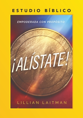 Alistate: Estudio Biblico: Estudio Biblico - Laitman, Lillian