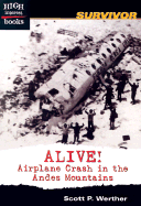 Alive!: Airplane Crash in the Andes Mountains