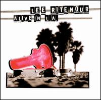 Alive in L.A. - Lee Ritenour