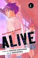 Alive: Volume 1, the Final Evolution
