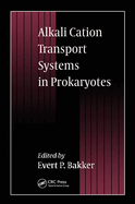 Alkali Cation Transport Systems in Prokaryotes