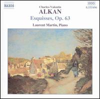 Alkan: Esquisses, Op. 63 - Laurent Martin (piano)