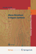 Alkene Metathesis in Organic Synthesis