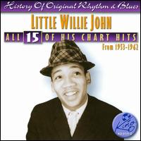 All 15 of His Hits 1953-1962 - Little Willie John