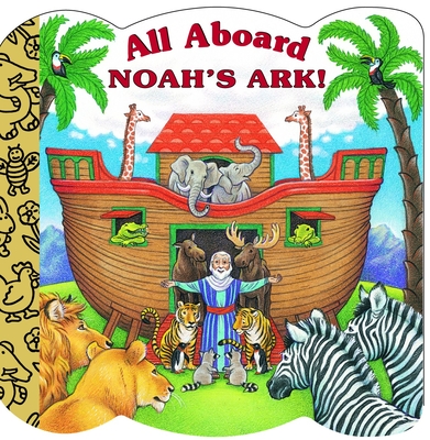 All Aboard Noah's Ark! - Josephs, Mary