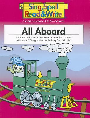 All Aboard, Student Edition, Sing Spell Read and Write, Second Edition - Pearson School