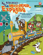All Aboard the Recorder Express Book/Online Audio