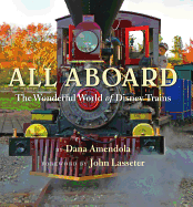 All Aboard: the Wonderful World of Disney Trains