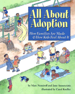 All about Adoption: How Families Are Made & How Kids Feel about It
