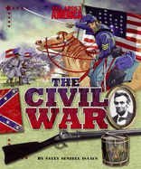 All about America: The Civil War: The Civil War