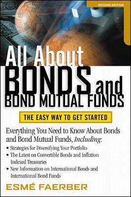 All about Bonds and Bond Mutual Funds - Faerber, Esme