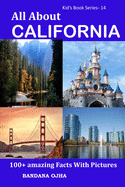 All About California: 100+ Amazing Facts With Pictures