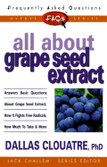 All About Grape Seed Extract