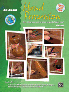 All about Hand Percussion: Everything You Need to Know to Start Playing Now!, Book & Enhanced CD