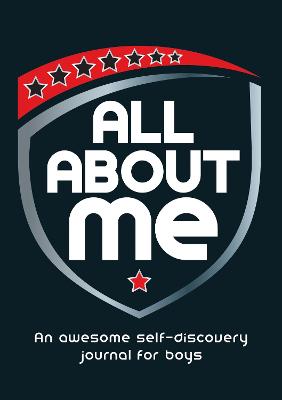 All About Me: An Awesome Self-Discovery Journal for Boys - Harrison, Imogen