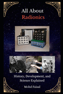 All About Radionics: History, Development, and Science Explained