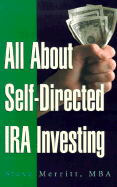 All about Self-Directed IRA Investing - Merritt, Steve