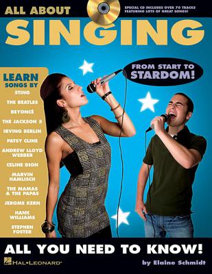 All about Singing: A Fun and Simple Guide to Learning to Sing - Schmidt, Elaine