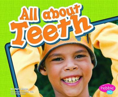 All about Teeth - Schuh, Mari