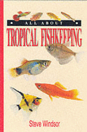 All About Tropical Fishkeeping
