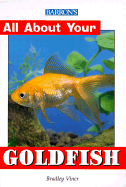 All about Your Goldfish