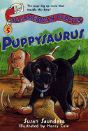 All-American Puppies #5: Puppysaurus