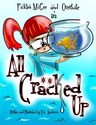 All Cracked Up - Anderson, Eric