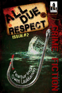 All Due Respect Issue 2