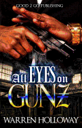 All Eyes on Gunz