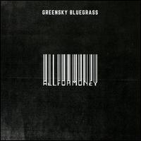 All for Money - Greensky Bluegrass