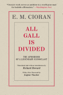 All Gall Is Divided: The Aphorisms of a Legendary Iconoclast