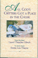 All God's Critters Got a Place in the Choir