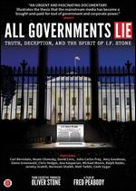 All Governments Lie: Truth, Deception, and the Spirit of I.F. Stone - Fred Peabody