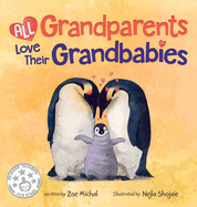 All Grandparents Love Their Grandbabies