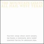 All Hail West Texas [Bonus Tracks]