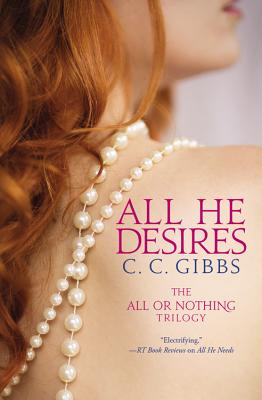All He Desires - Gibbs, C C