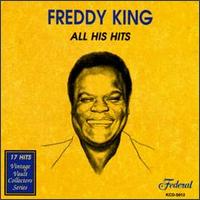 All His Hits - Freddie King