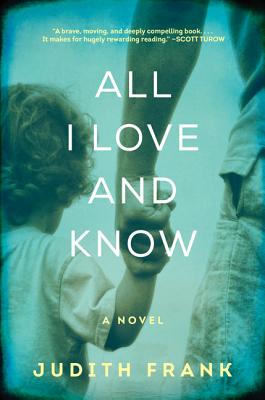 All I Love and Know - Frank, Judith