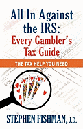 All in Against the IRS: Every Gambler's Tax Guide