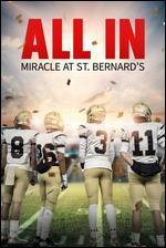 All In: Miracle at St. Bernard