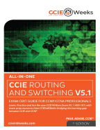 All-In-One CCIE Routing and Switching V5.1 400-101 Written Exam Cert Guide for CCNP and CCNA Professionals (1st Edition)