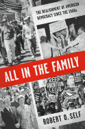 All in the Family: The Realignment of American Democracy Since the 1960s