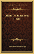 All in the Same Boat (1908)