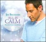 All Is Calm: Peaceful Christmas Hymns