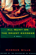 All Is Quiet on the Orient Express