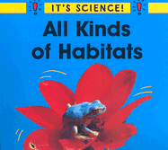 All Kinds of Habitats