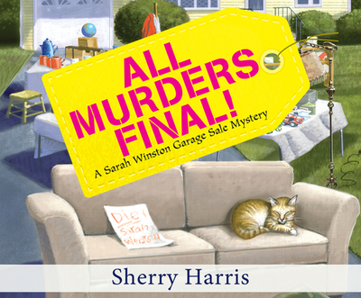 All Murders Final! - Harris, Sherry, and Huber, Hillary (Narrator)